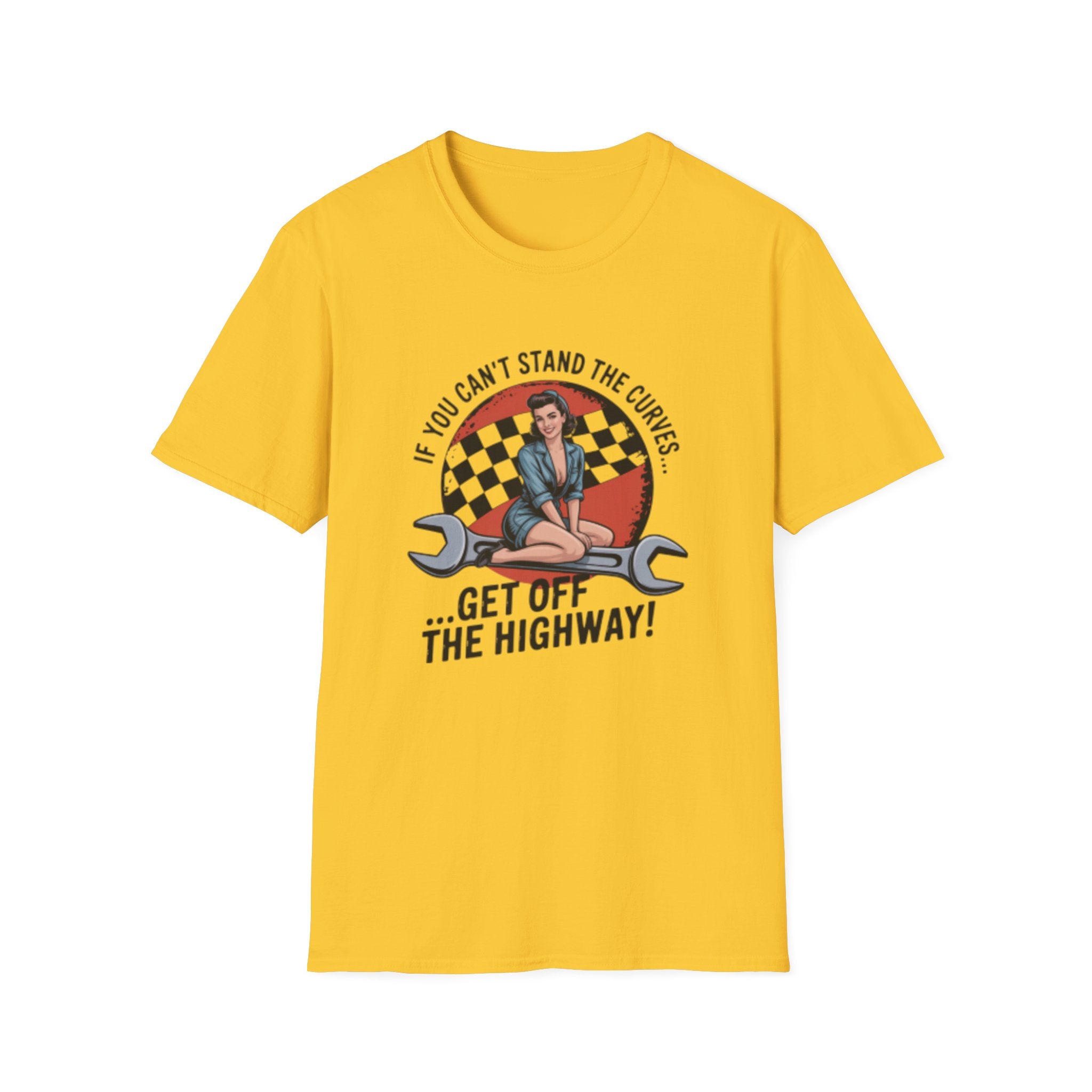 T-Shirt — "If You Can't Stand the Curves... Get Off the Highway!" Retro Pin-Up Racing Tee