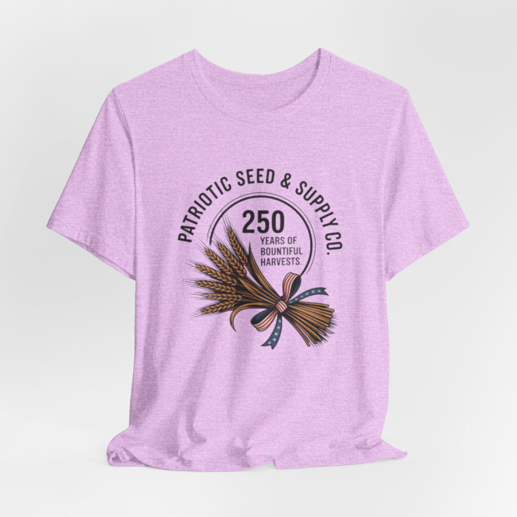 Patriotic Seed & Supply Co. T-Shirt — "250 Years of Bountiful Harvests" Rustic Wheat Graphic