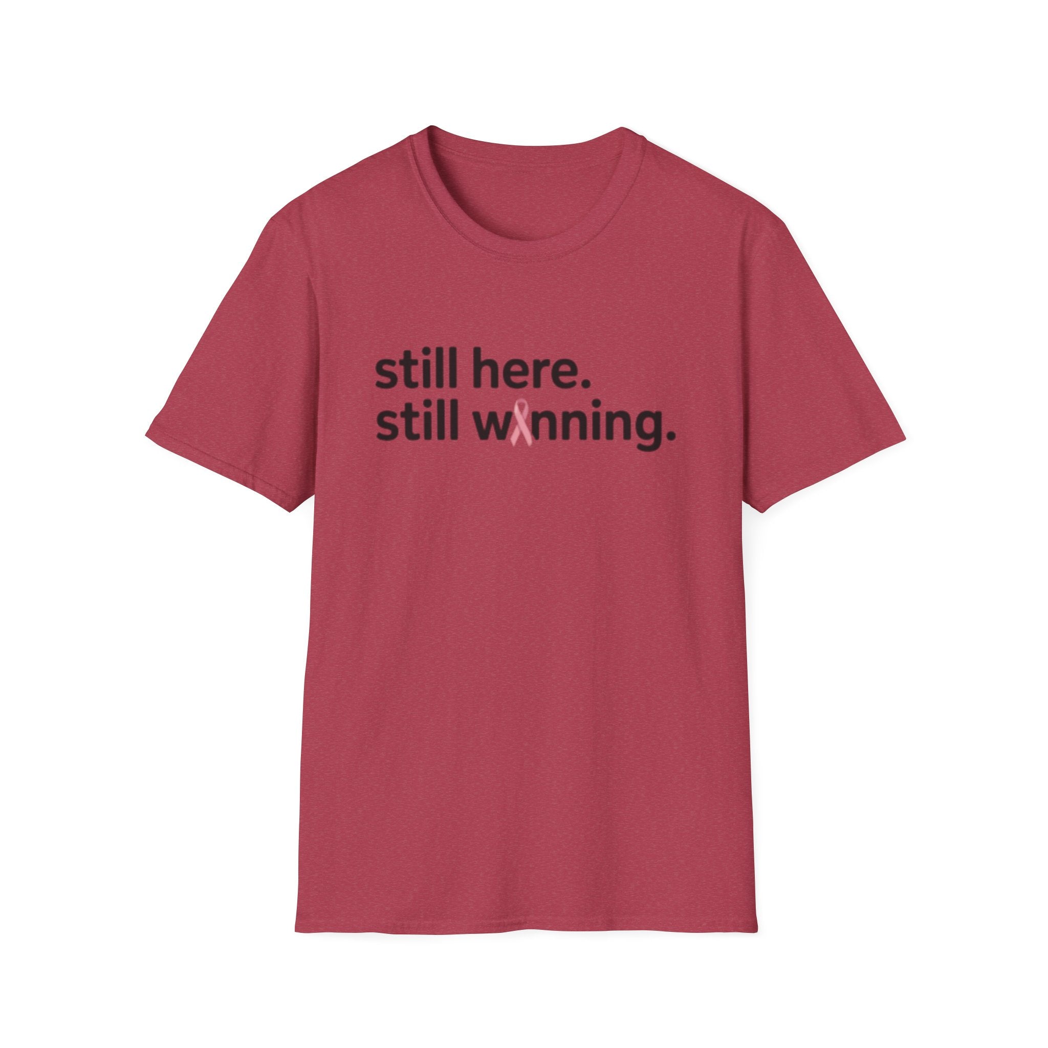 Breast Cancer Survivor Tee — "still here. still winning."
