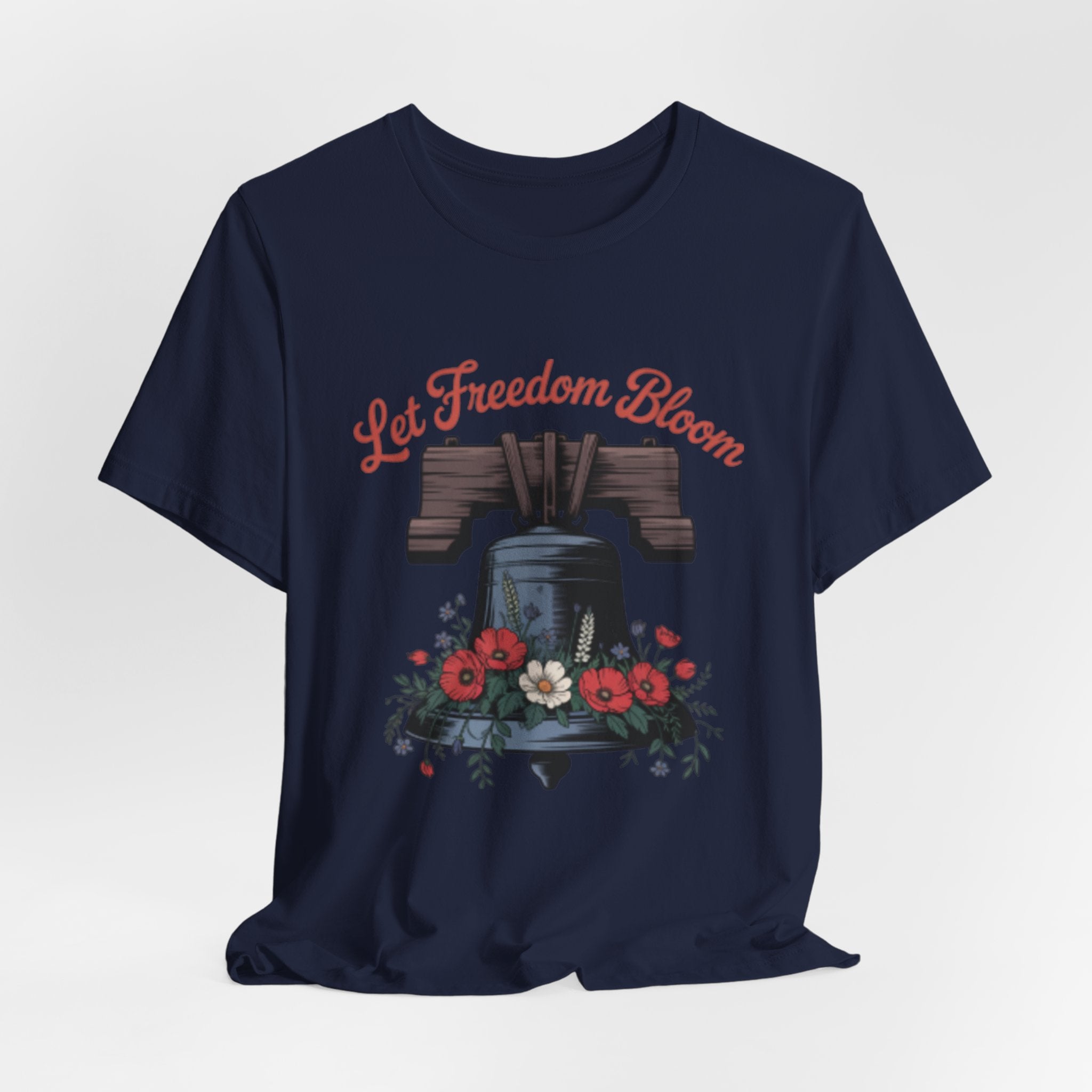Liberty Bell Floral Tee — “Let Freedom Bloom” Patriotic Shirt