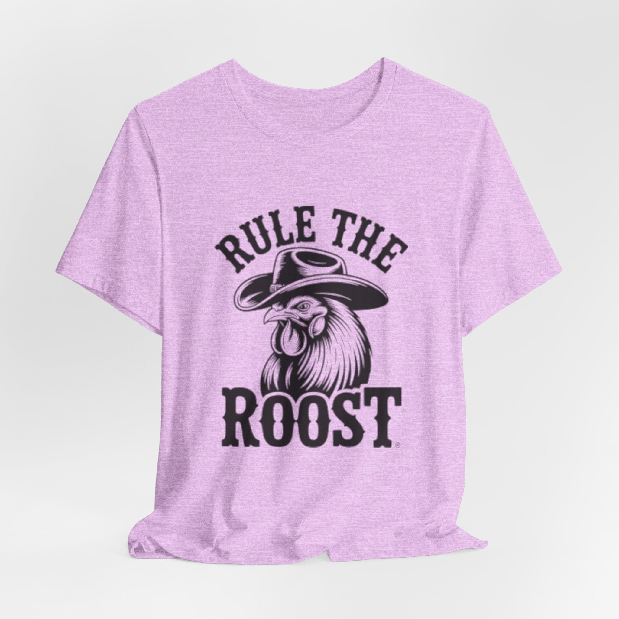 Rule the Roost Rooster T-Shirt