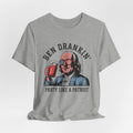 Ben Drankin Graphic Unisex T‑Shirt