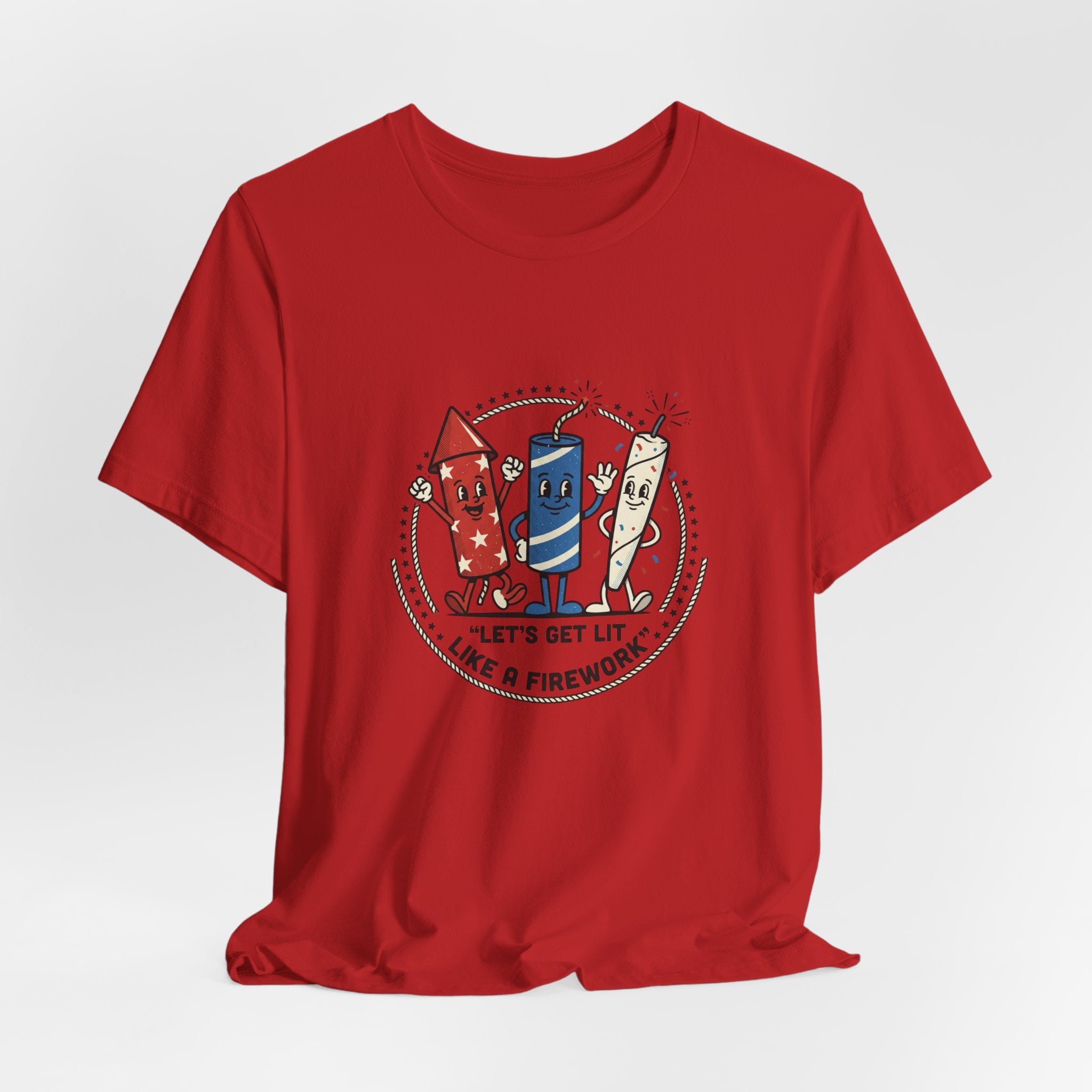 Let's Get Lit Like a Firework Funny Patriotic Tee