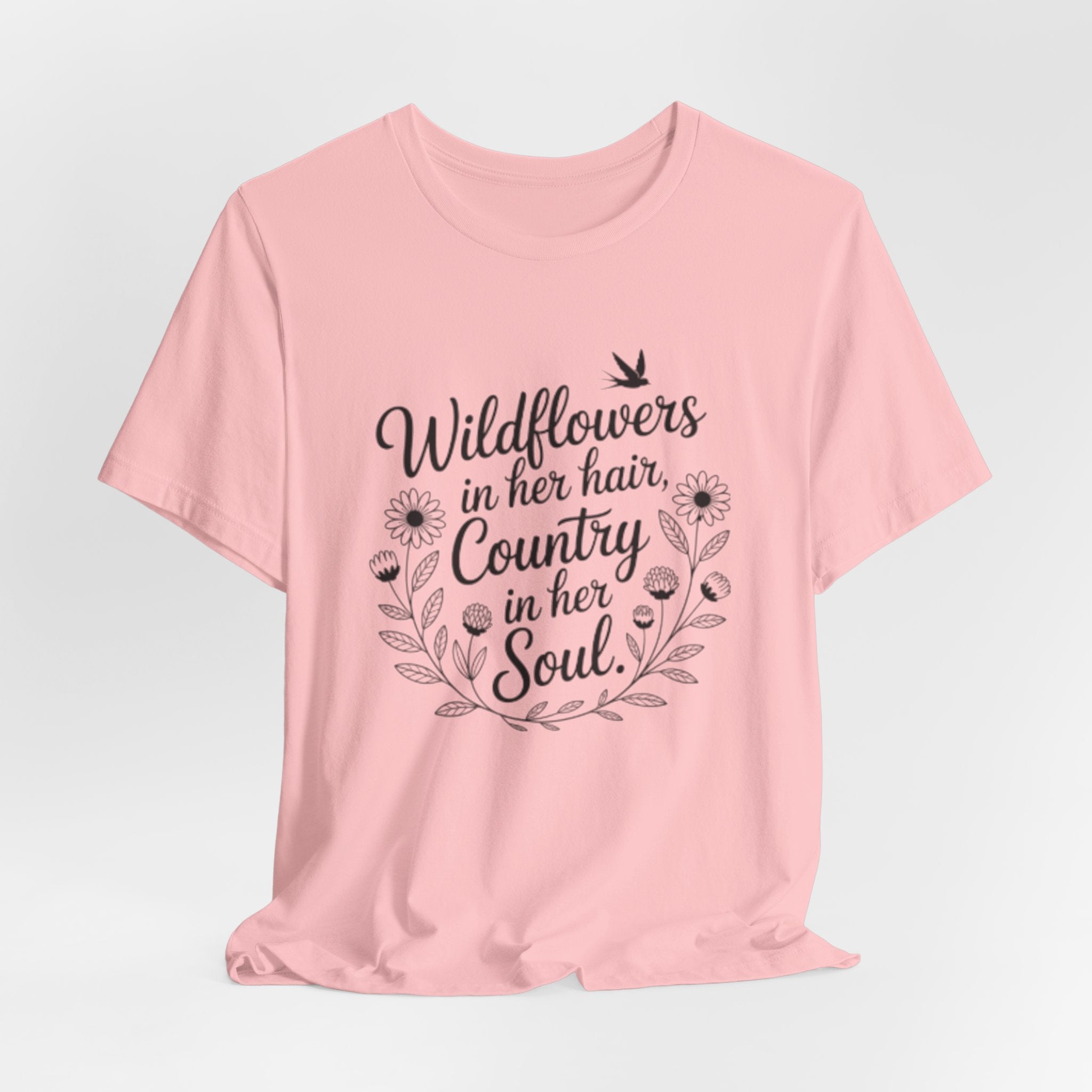 Wildflowers in Her Hair Country in Her Soul T-Shirt