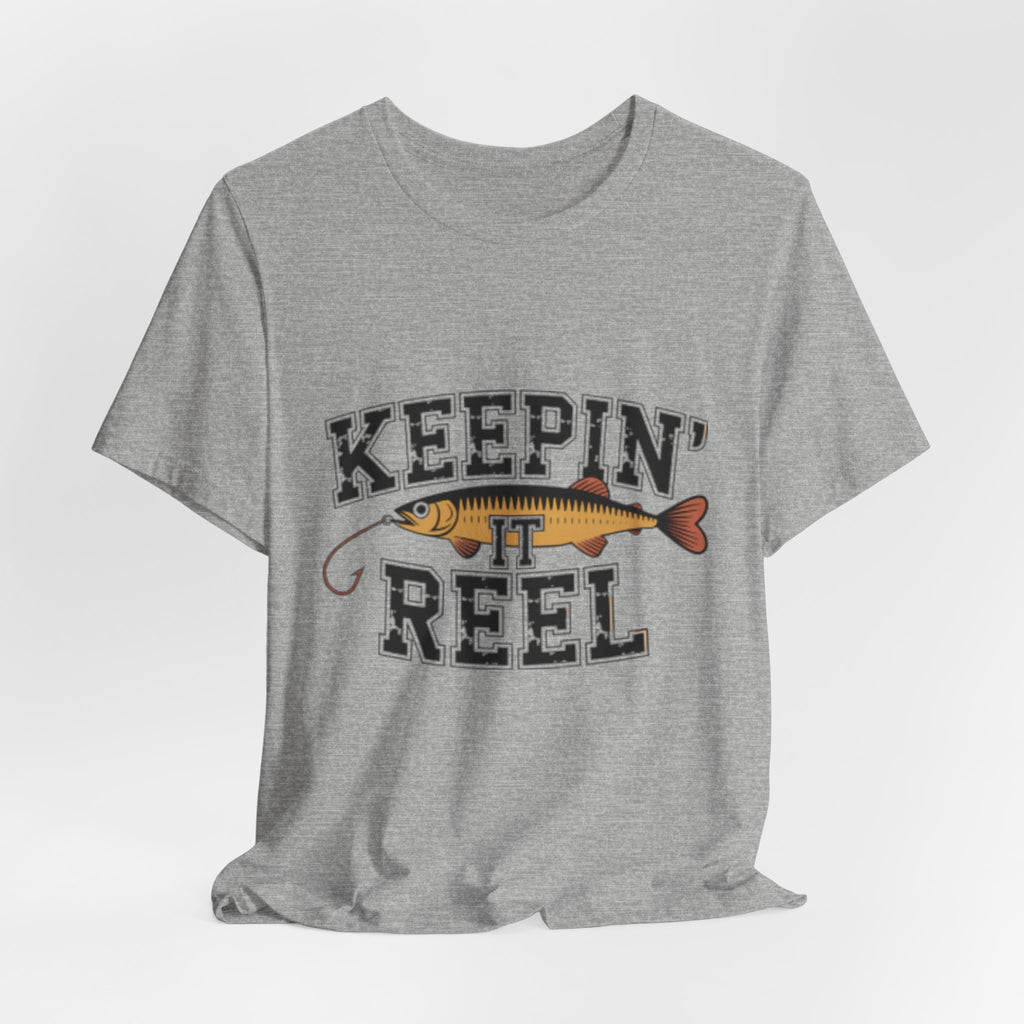 Keepin' It Reel Funny Angler Fishing Tee