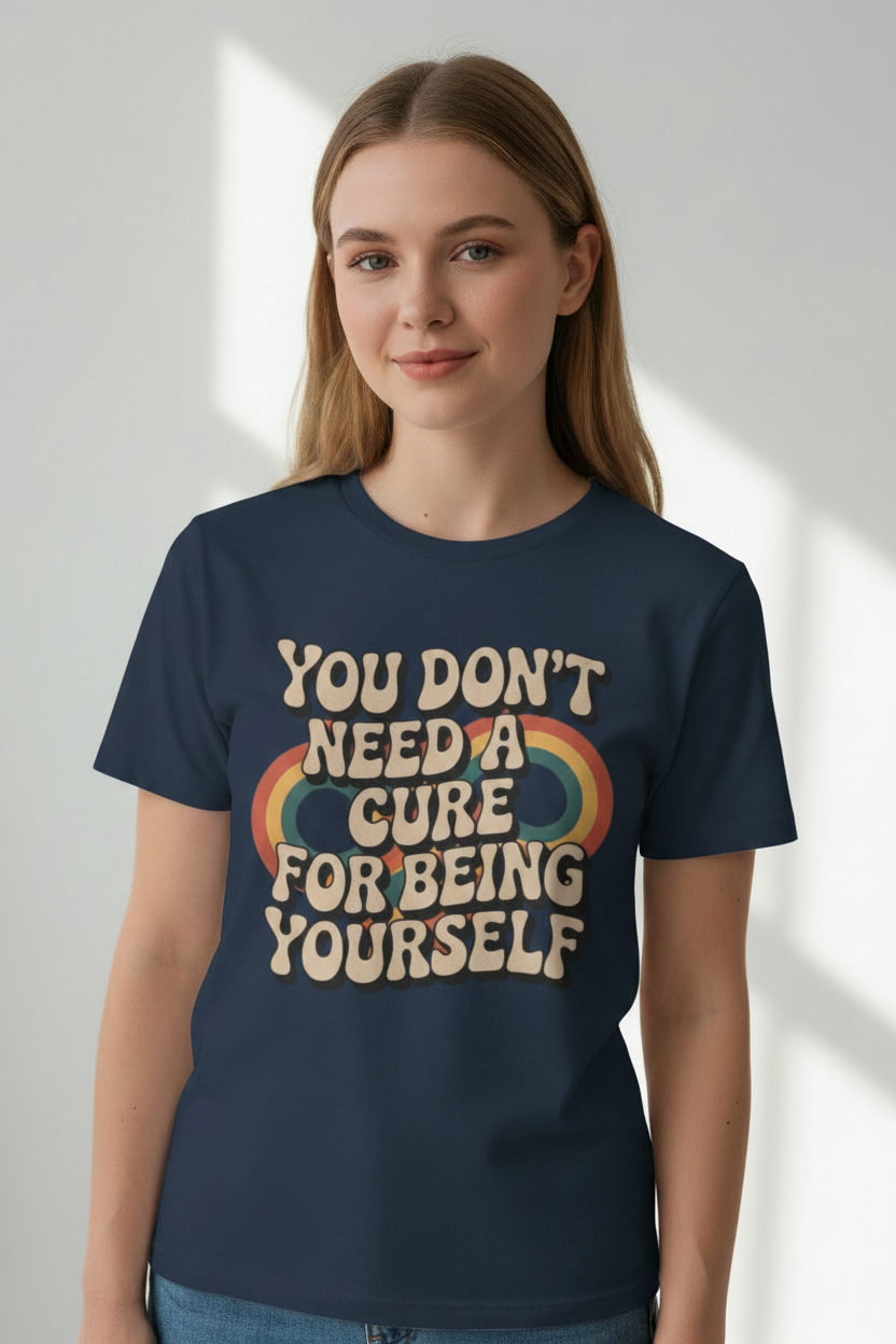 You Don't Need a Cure Tee - Navy